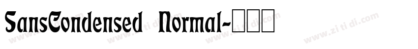 SansCondensed Normal字体转换